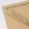 "Always Have, Always Will" Floral Wrapping Paper